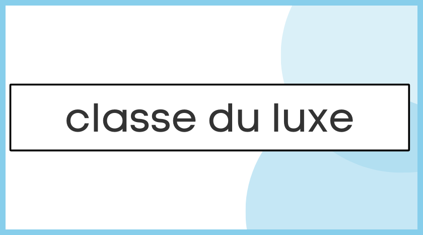 classe du luxeの画像